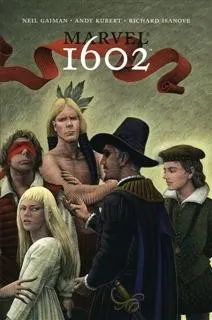 Cover of 1602 by Neil Gaiman