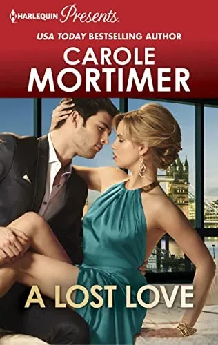 Cover of A Lost Love by Carole Mortimer