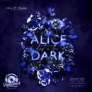 Cover of Alice lost in the Dark - Dark Wonderland, Band 1 by Sally Dark
