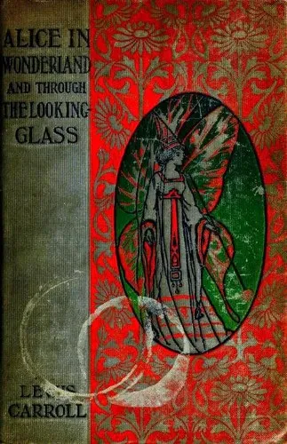 Cover of Alice's Adventures in Wonderland / Through the Looking Glass by Lewis Carroll