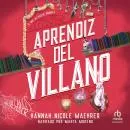 Cover of Aprendiz del villano by Hannah Nicole Maehrer