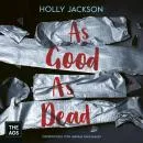 Cover of As Good As Dead by Holly Jackson