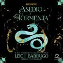 Cover of Asedio y tormenta by Leigh Bardugo