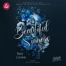 Cover of Beautiful Sinners - Nur weil du süß bist, werden sie dich nicht verschonen by Katy Crown