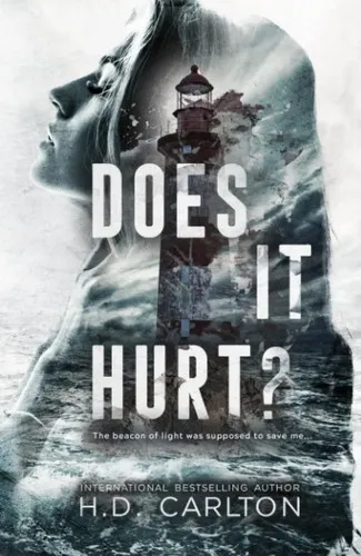 Cover of Does It Hurt? by H. D. Carlton