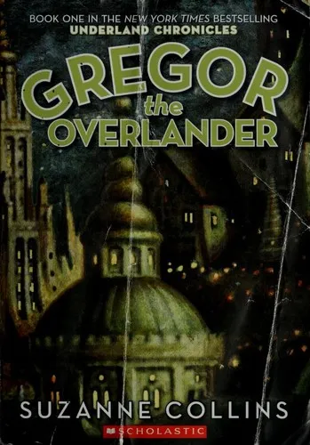 Cover of Gregor the Overlander by Suzanne Collins