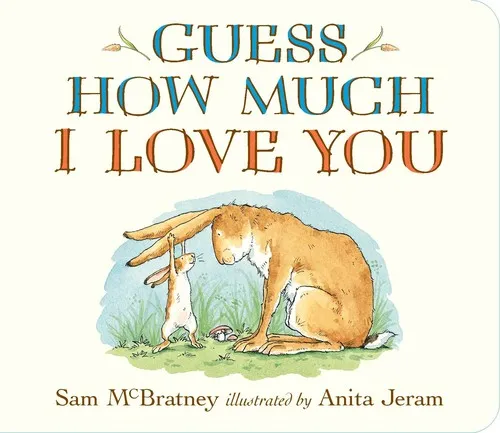 Cover of Guess How Much I Love You by Sam McBratney, Anita Jeram