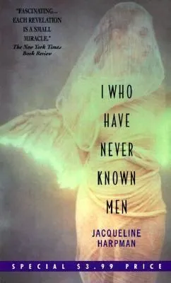 Cover of I Who Have Never Known Men by Jacqueline Harpman, Ros Schwartz
