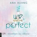 Cover of If We Were Perfect - If Love Reihe, Teil 4 by Ana Huang
