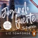 Cover of Jugando fuerte (The Right Move) (castellano) (Windy City 2) by Liz Tomforde