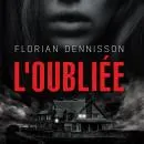 Cover of L'oubliée by Florian Dennisson