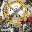 Cover of La Couronne d'os dorés: Le Sang et la cendre 3 by Jennifer L. Armentrout
