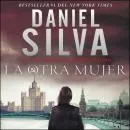 Cover of La otra mujer (The Other Woman) by Daniel Silva
