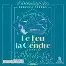 Cover of Le Feu et la Cendre - Tome 2 de la série Legacy: Legacy 2 by Rebecca Yarros