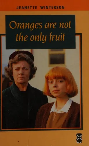 Cover of Oranges Are Not the Only Fruit by Jeanette Winterson