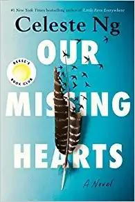 Cover of Our Missing Hearts by Celeste Ng, Celeste Ng, Laura Vidal Sanz