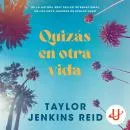 Cover of Quizás en otra vida by Taylor Jenkins Reid