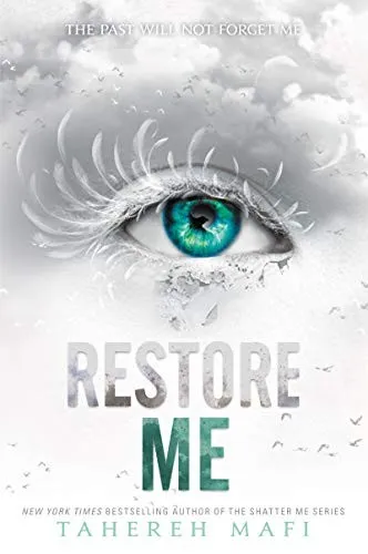 Cover of Restore me by Tahereh Mafi
