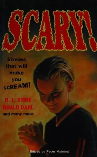 Cover of Scary! by Peter Haining, Robert Lawrence Stine, Jerome Bixby