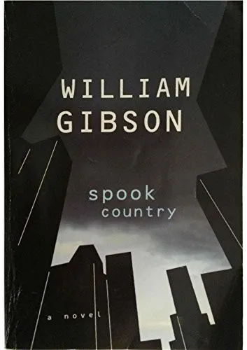 Cover of Spook Country by William Gibson