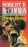 Cover of Swan Song by Robert R. McCammon