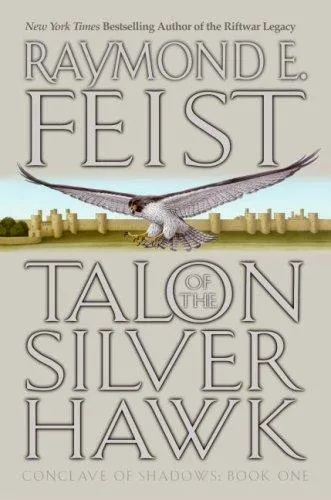 Cover of Talon of the Silver Hawk by Raymond E. Feist