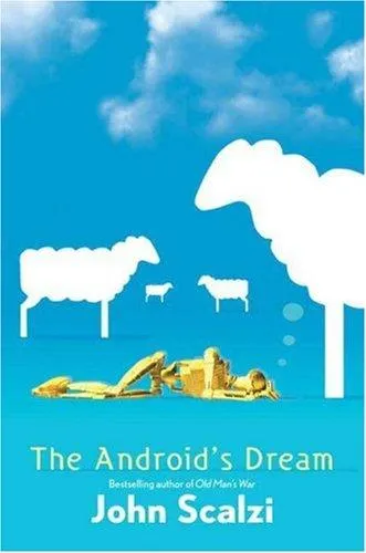 Cover of The Android's Dream by John Scalzi
