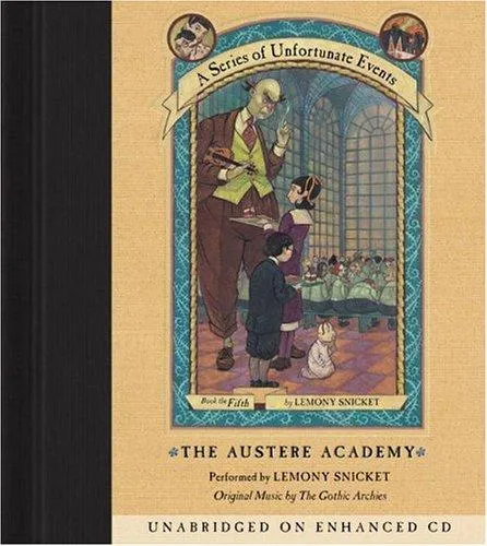 Cover of The Austere Academy by Lemony Snicket, Brett Helquist, Michael Kupperman