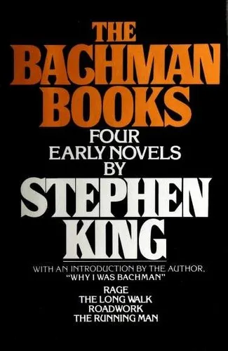 Cover of The Bachman Books (Long Walk / Rage / Roadwork / Running Man) by Stephen King