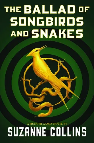 Cover of The Ballad of Songbirds and Snakes by Suzanne Collins