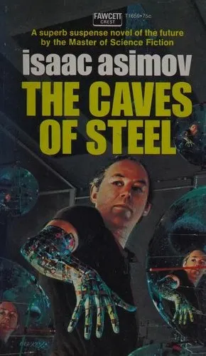 Cover of The Caves of Steel by Isaac Asimov