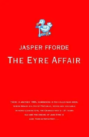 Cover of The Eyre Affair by Jasper Fforde, Roxane Azimi, Jasper Fforde