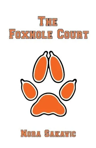 Cover of The Foxhole Court by Nora Sakavic