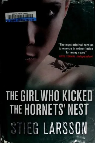 Cover of The girl who kicked the hornet's nest by Stieg Larsson