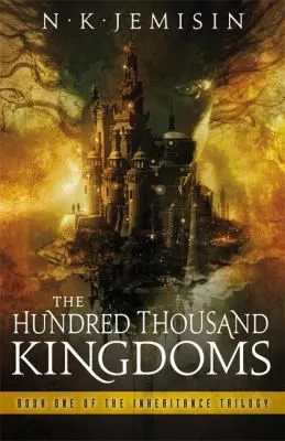 Cover of The Hundred Thousand Kingdoms by N. K. Jemisin