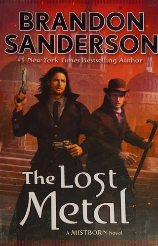 Cover of The Lost Metal by Brandon Sanderson