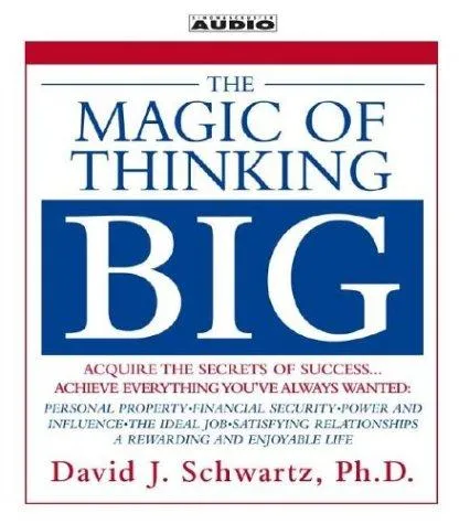 Cover of The Magic of Thinking Big by David Joseph Schwartz