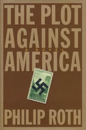 Cover of The Plot Against America by Philip Roth