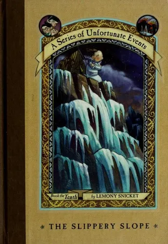 Cover of The Slippery Slope by Lemony Snicket, Brett Helquist, Rose-Marie Vassallo