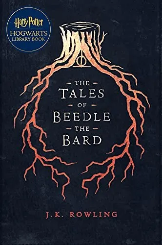Cover of The Tales of Beedle the Bard by J. K. Rowling