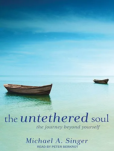 Cover of The untethered soul by Michael A. Singer