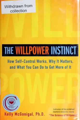 Cover of The willpower instinct by Kelly McGonigal