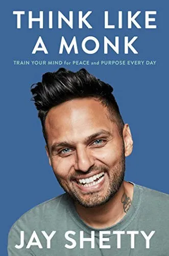 Cover of Think Like a Monk by Jay Shetty