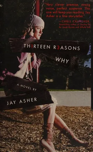 Cover of Thirteen reasons why by Jay Asher, Jay Asher
