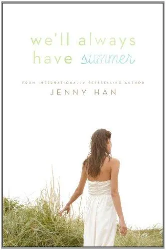 Cover of We'll Always Have Summer by Jenny Han